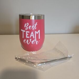NIB "Best Team Ever" Pink Tumbler with Lid and Reusable Straw